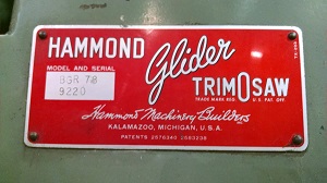 Hammond
                          Glider Trim-o-Saw Model BGR-78 nameplate