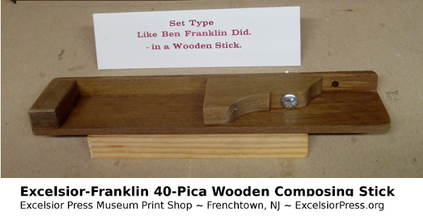 New Excelsior-Franklin Wooden Composing Stick Reproduction